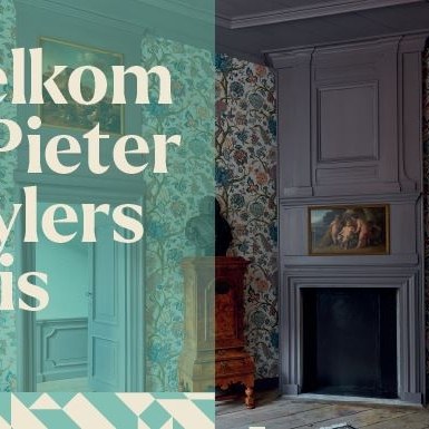 Welkom in Pieter Teylers Huis
